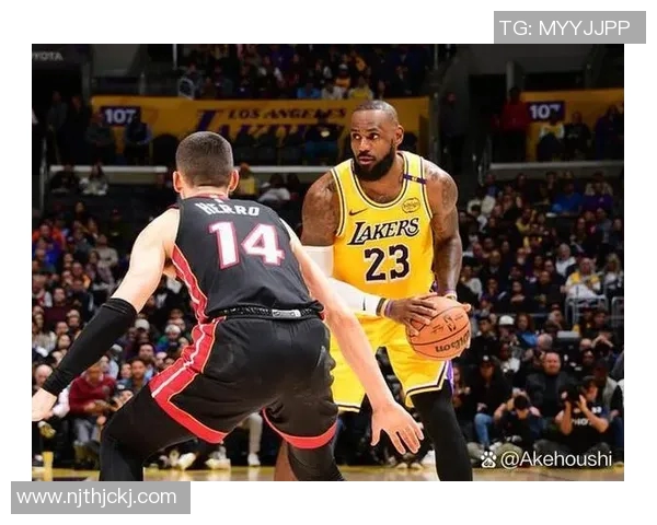 NBA湖人对阵热火精彩直播全程回顾与赛后分析 NBA湖人对阵热火精彩直播全程回顾与赛后分析